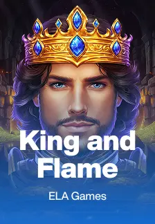 King and Flame