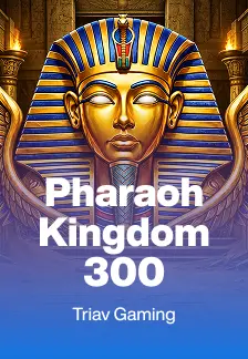 Pharaoh Kingdom 300